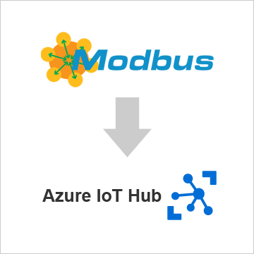 How to Transfer Data from Modbus to Azure IoT How to Transfer Data from Modbus to Azure IoT